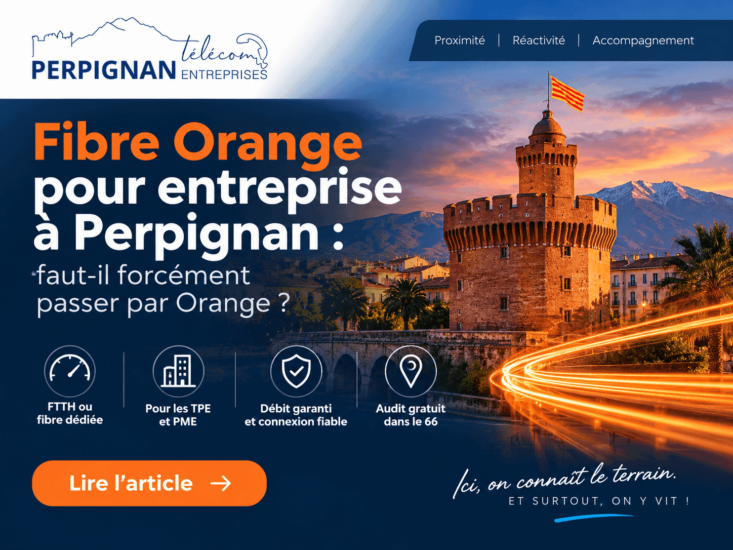 Fibre Orange pour entreprise à Perpignan : faut-il forcément passer par Orange ?